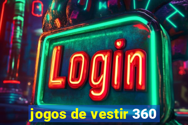 jogos de vestir 360